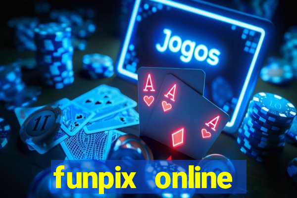 funpix online plataforma de jogos